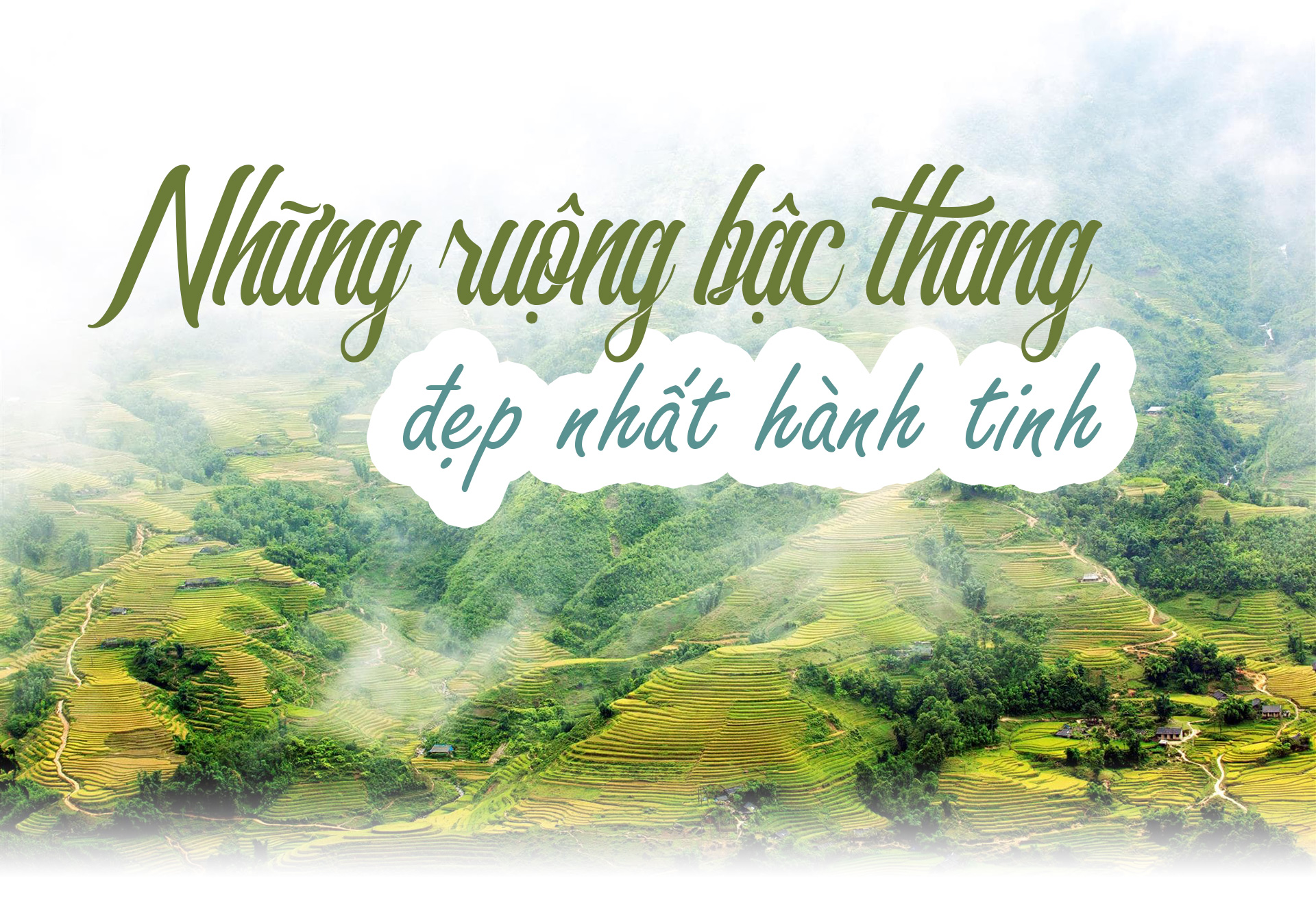 Việt Nam có tới 2 điểm đến lọt top những ruộng bậc thang đẹp nhất ...