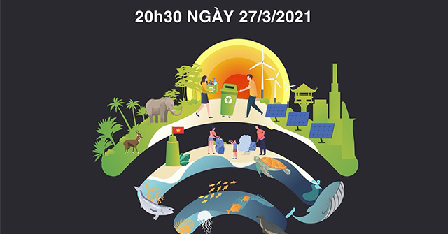 Giờ Trái đất 2021, lên tiếng vì thiên nhiên