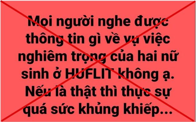 Thông tin tán phát liên quan 2 nữ sinh Trường HUFLIT bị xâm hại là tin giả - 1