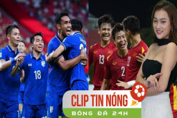 Đỉnh cao chung cuộc AFF Cup: Thái Lan đợi vận may kể từ 7 SAO từng thắng nước ta (Clip tin cẩn giá buốt soccer 24H)