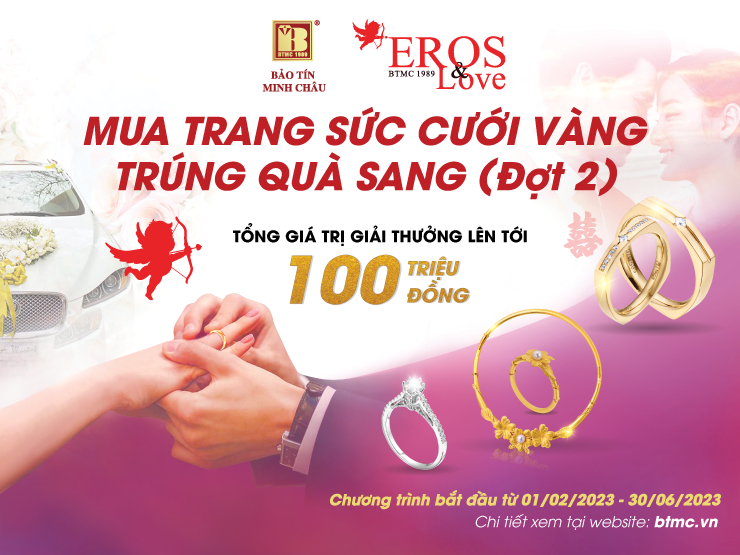 Sức hút mua trang sức cưới vàng, trúng quà sang đợt 2 tại Bảo Tín Minh Châu - 1