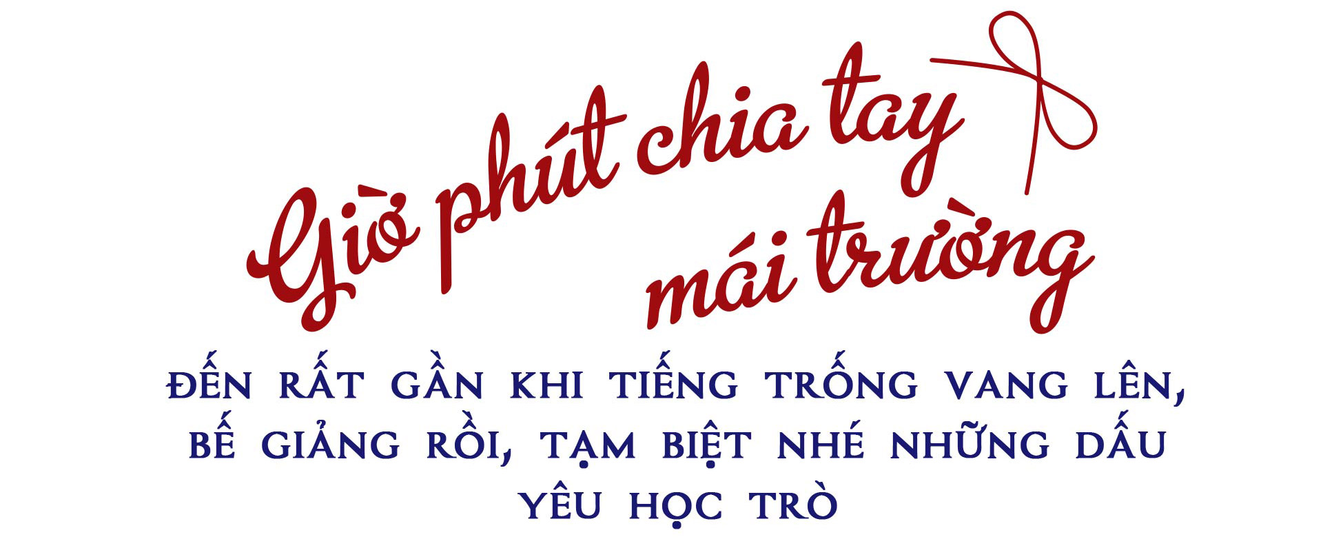 Chia tay mái trường ngày hạ cuối, thời gian ơi xin ngừng trôi - 6