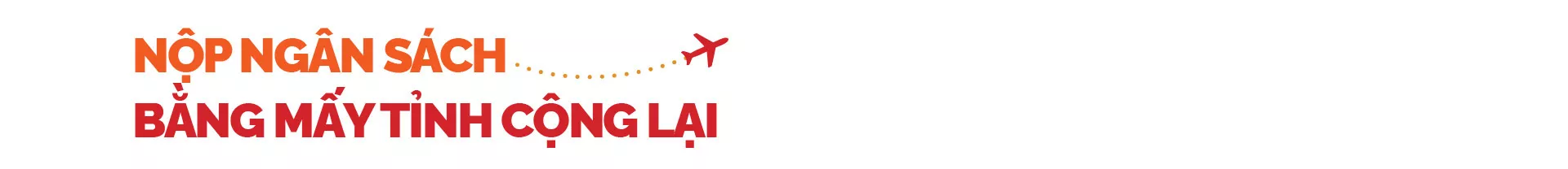 Hàng không, động lực phát triển kinh tế đất nước - 4