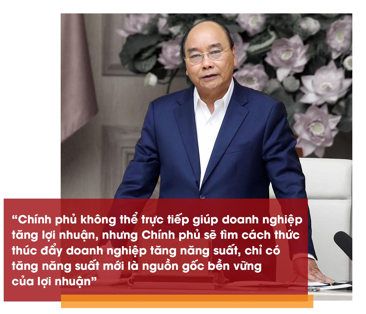 “Biến nguy thành cơ" và những chỉ đạo của Thủ tướng nhằm thúc đẩy kinh tế - 10