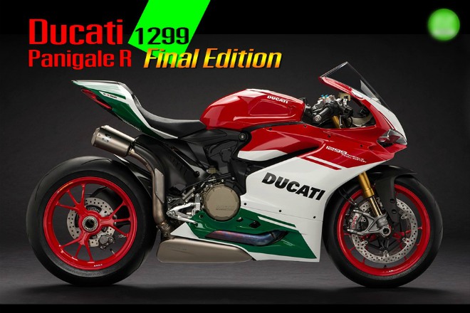Ngắm cực phẩm Ducati 1299 Panigale R Final Edition giá hơn 900 triệu đồng
