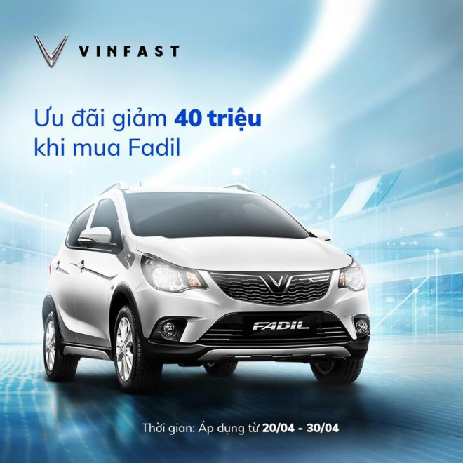 VinFast Fadil bán ra thấp hơn giá &#39;gốc&#39; đến 90 triệu đồng trong 10 ngày cuối tháng 4 - 1