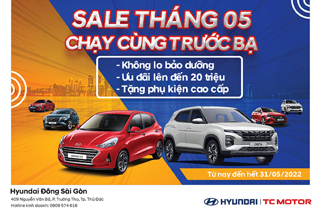 Hyundai Đông Sài Gòn diễn ra các chương trình ưu đãi hấp dẫn trong tháng 5 - 1