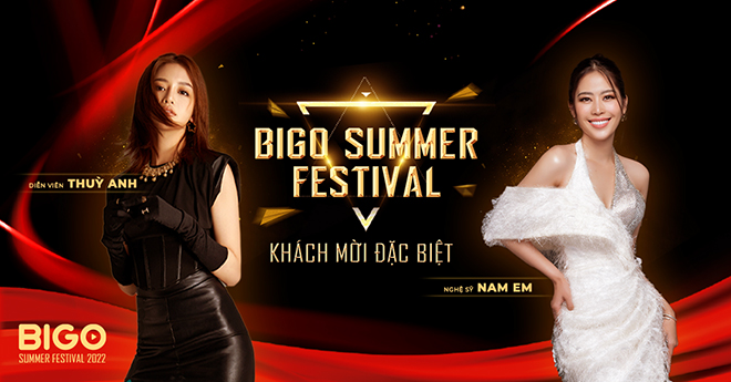 Nam Em, Thùy Anh thành khách mời đặc biệt trong đêm trao giải Bigo Summer Festival 2022 - 1