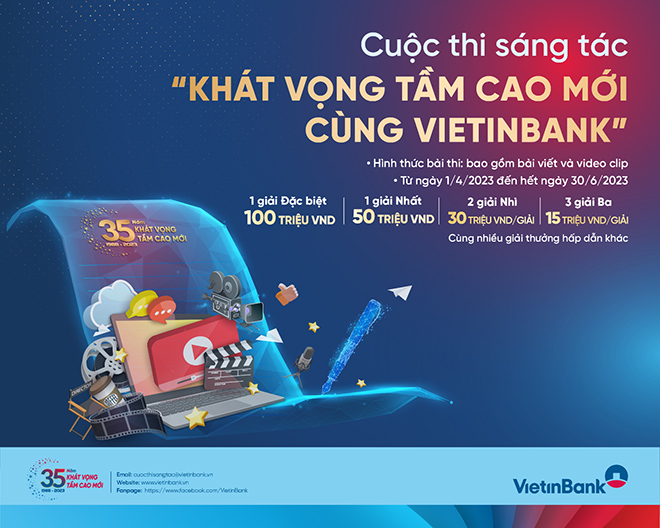 VietinBank phát động cuộc thi sáng tác “Khát vọng tầm cao mới cùng VietinBank” - 1