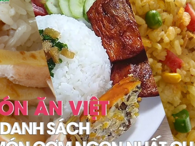 3 món ăn Việt vào danh sách 100 món cơm ngon nhất Châu Á
