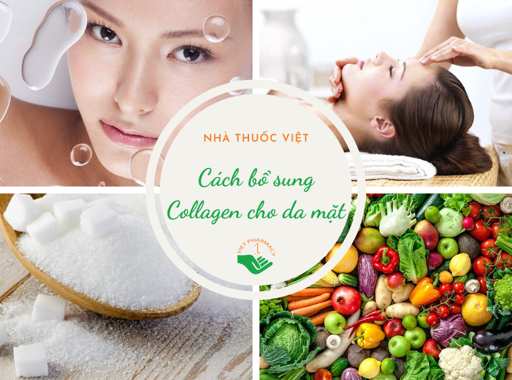 Hệ thống Nhà Thuốc Việt hướng dẫn cách bổ sung collagen cho da mặt - 1