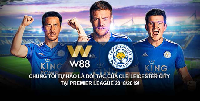 W88 trở thành đối tác chính thức toàn cầu của câu lạc bộ bóng đá Leicester City - 1