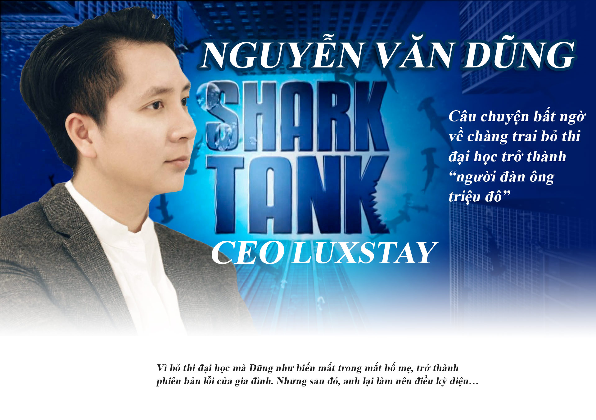 Chàng trai Hà Nội bỏ thi đại học trở thành “người đàn ông triệu đô” - 1