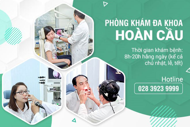 Phòng khám đa khoa Hoàn Cầu - phòng khám tai mũi họng uy tín tại TPHCM - 1