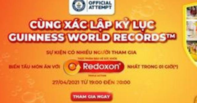 Redoxon Triple Action Việt Nam xác lập Kỷ lục Thế giới thông qua chiến dịch chế biến món ăn độc đáo - Vimarsana News