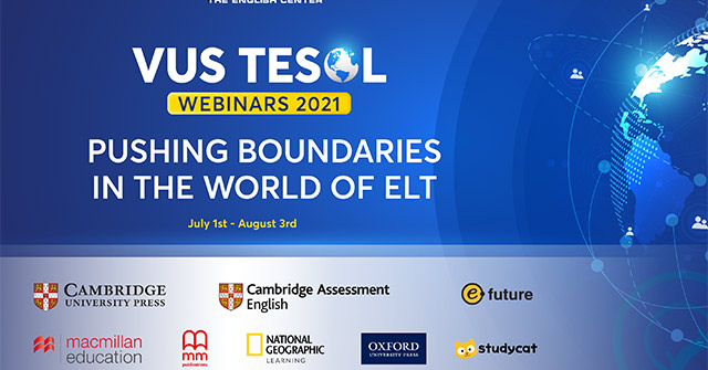Hội nghị VUS TESOL WEBINARS 2021 thu hút 4.294 lượt đăng ký sau 5 phiên hội thảo - Vimarsana News