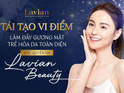 Tại sao tái tạo vi điểm vừa làm đầy khuôn mặt, vừa trẻ hoá da toàn diện?