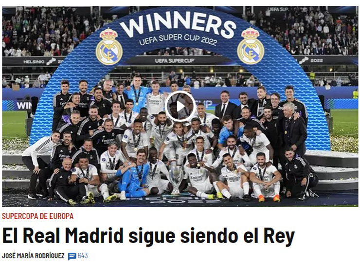 Real Madrid đoạt Siêu cúp châu Âu: Báo Tây Ban Nha mở hội, vinh danh &#34;Nhà Vua&#34; - 1