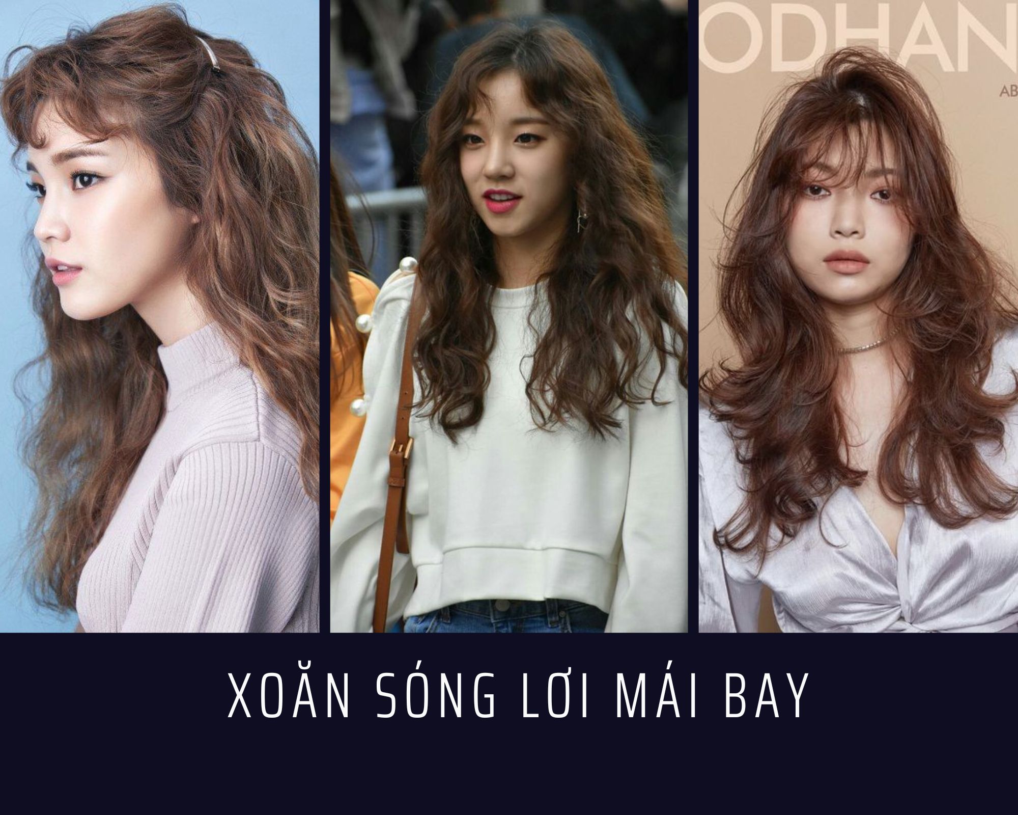 Xoăn sóng lơi: Top 30 kiểu đẹp trẻ trung dẫn đầu xu hướng hiện nay - 15