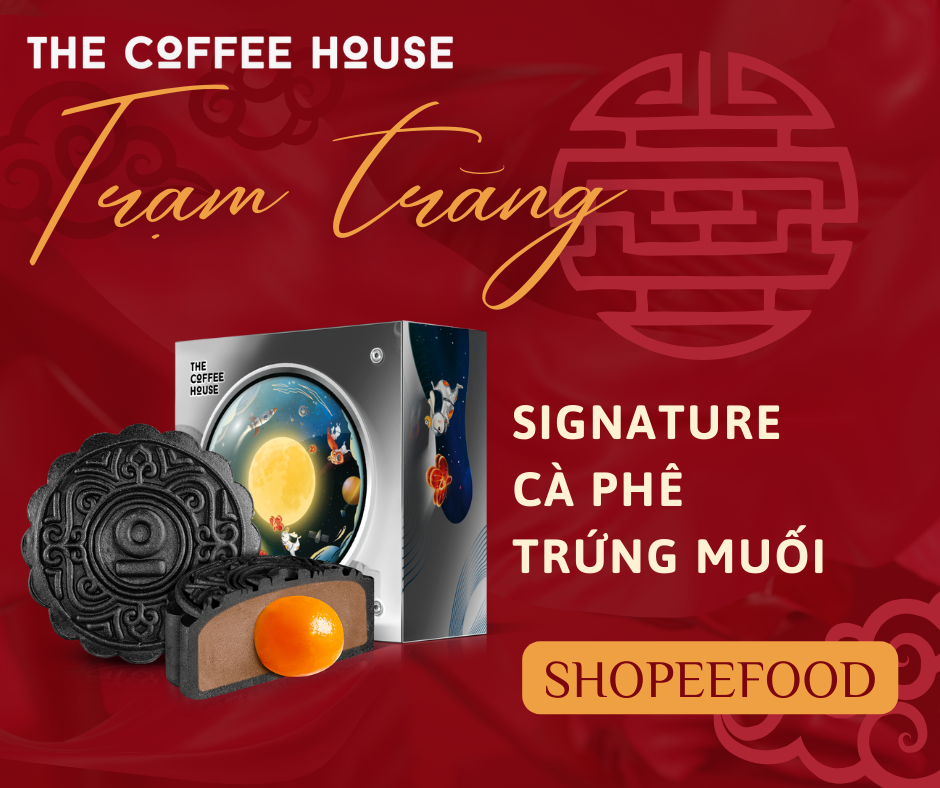 The Coffee House đãi tiệc Trung thu hoành tráng với deal Trà Bánh Trạm
