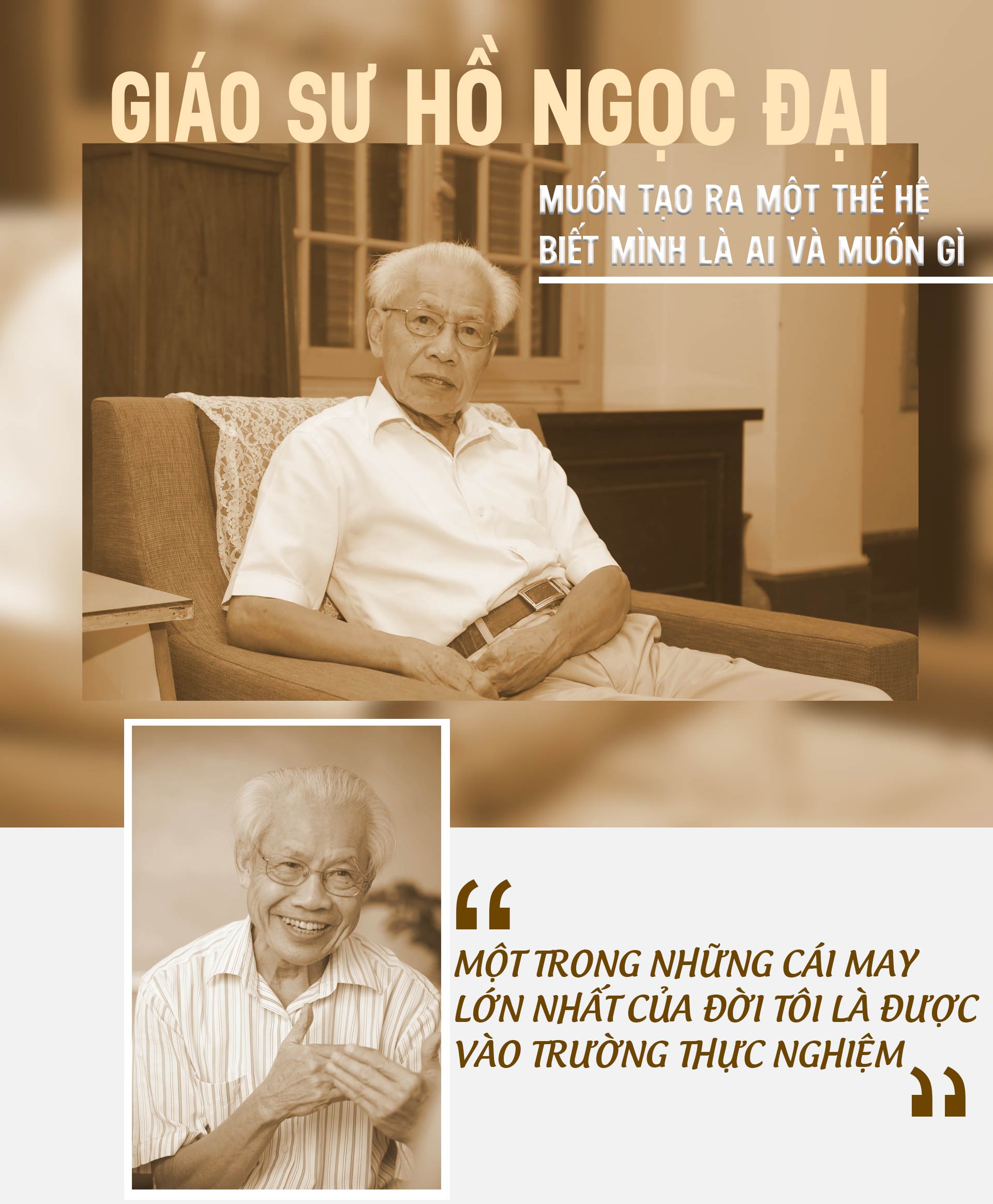 GS Hồ Ngọc Đại: Muốn tạo ra một thế hệ biết mình là ai và muốn gì - 1