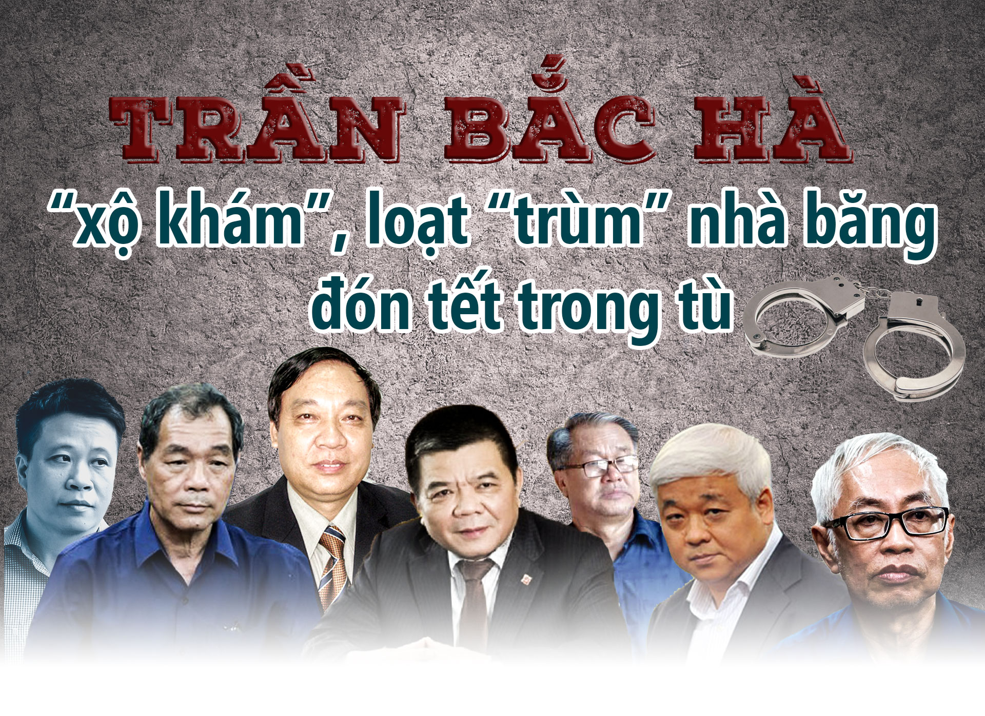 Trần Bắc Hà "xộ khám", loạt “trùm” nhà băng đón Tết trong tù - 1