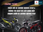 Chương trình triệu hồi xe Suzuki Raider R150 và dịch vụ xe Satria F150