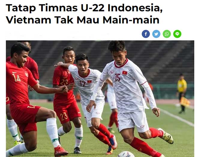 Báo Indonesia mạnh miệng tin U22 Việt Nam không muốn đá với U22 Indonesia - 2