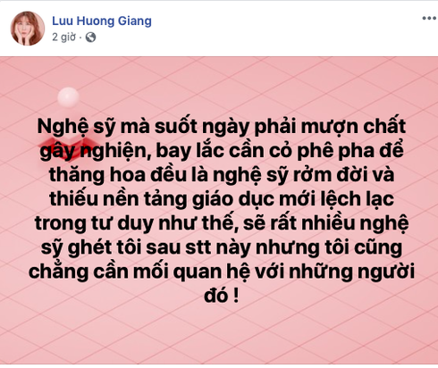 Lưu Hương Giang chấp nhận bị ghét, tố cáo nghệ sĩ dùng chất gây nghiện, bay lắc - 1