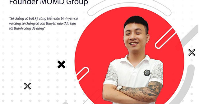 Nhiều người bất ngờ khi biết quá khứ của CEO MOMD Group- Nguyễn Duy Anh