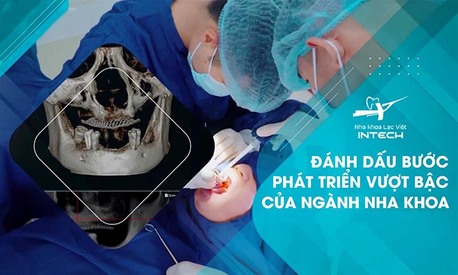 Nha khoa Lạc Việt Intech áp dụng công nghệ trồng răng Implant hiện đại - 1