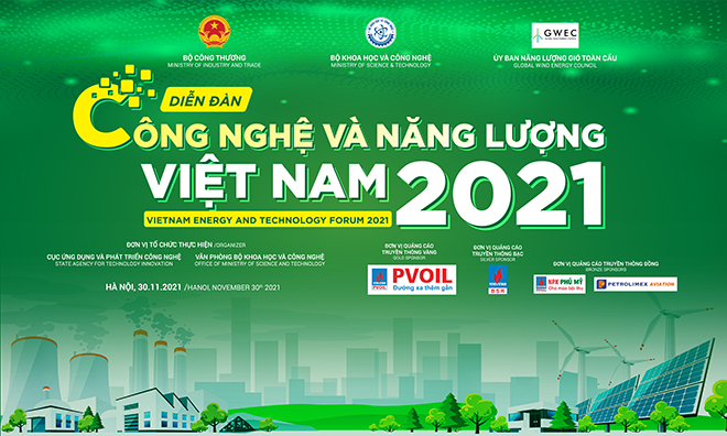 Định hướng chiến lược hướng tới phát triển bền vững của ngành năng lượng tại “Diễn đàn Công nghệ và Năng lượng Việt Nam 2021” - 1