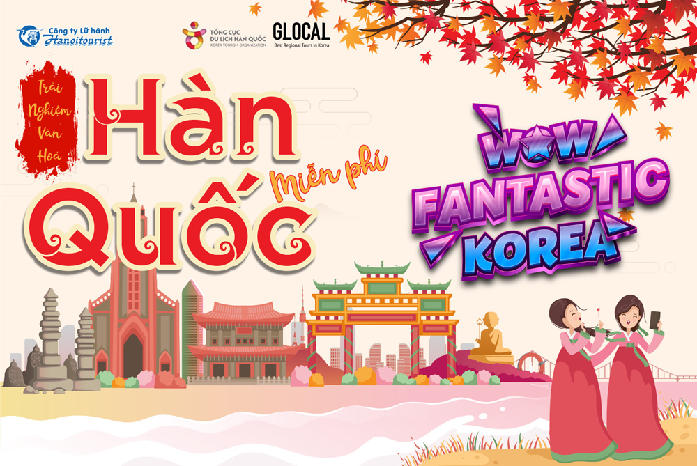 Tổng cục Du lịch Hàn Quốc tại Việt Nam (KTO) cùng Công ty Lữ hành Hanoitourist triển khai chiến dịch du lịch thu Hàn Quốc 2022 - 1
