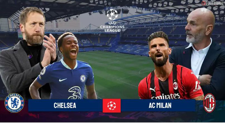 Trực Tiếp Bóng Đá Chelsea - Ac Milan: Bất Lực Tìm Bàn Danh Dự (Cúp C1 -  Champions League) (Hết Giờ)