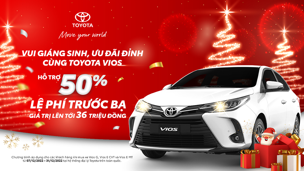“Vui giáng sinh, ưu đãi đỉnh cùng Toyota Vios” dành cho khách hàng mua xe trong tháng 12/2022 - 1