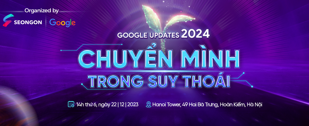 Chuyên gia SEO tại SEONGON: Năm 2024, doanh nghiệp cần “thực dụng” hơn - 1